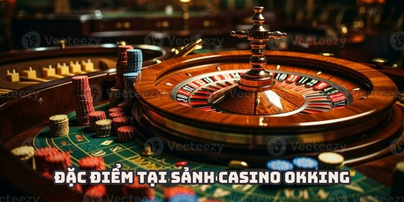 Các trò chơi tại sảnh casino được hướng dẫn quy luật chi tiết